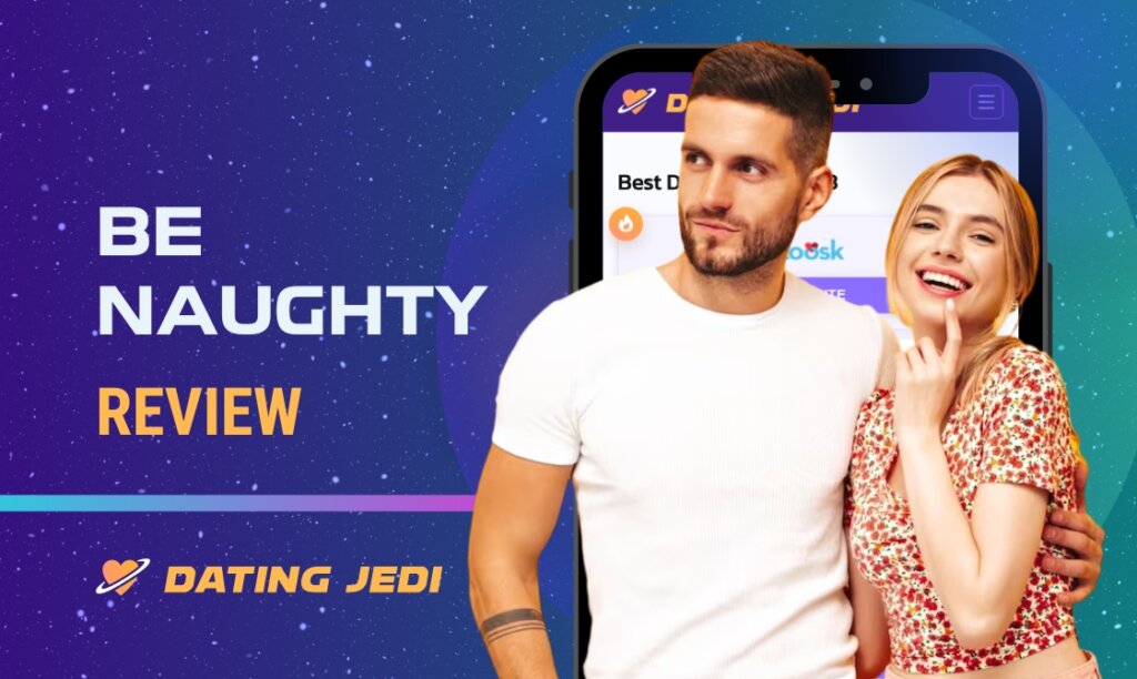 BeNaughty Review: Features, Tips and Prices 2024