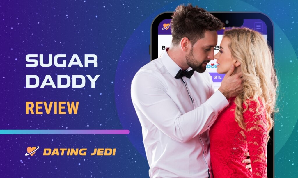 Sugar Daddy Review: Features, Tips and Prices 2024