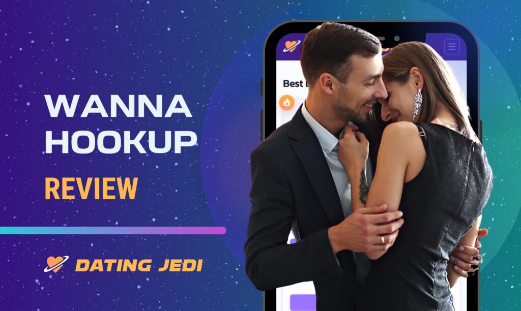 WannaHookUp Review: Features, Tips and Prices 2024
