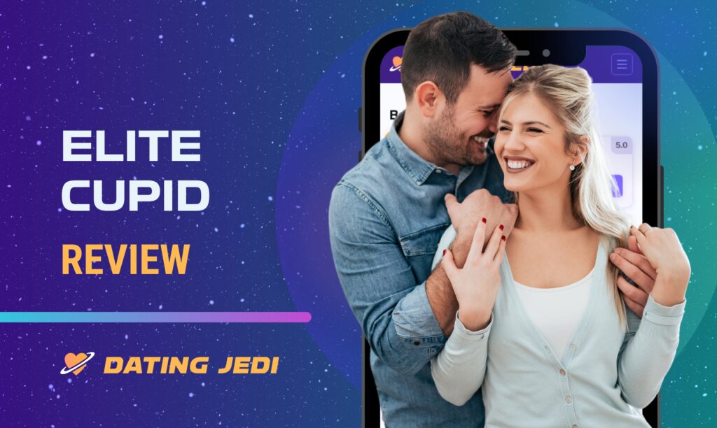 EliteCupid Review: Does It Live Up to Its Name and Promises?